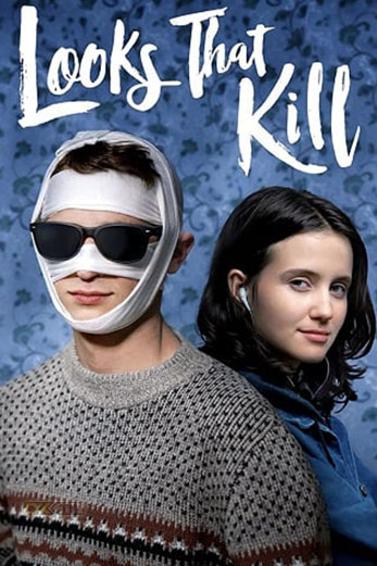 Looks That Kill เกิดมาหล่อ...เกินไป (2021)
