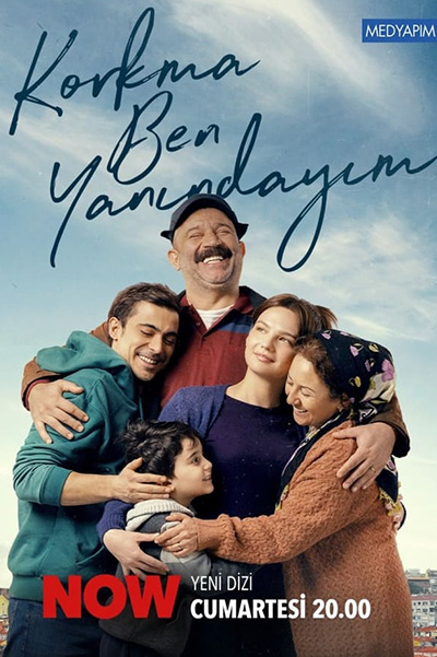 Korkma Ben Yanindayim อย่ากลัวเลย ฉันอยู่กับเธอ